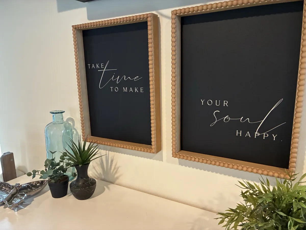 Interior wall art reading Take time to make your soul happy